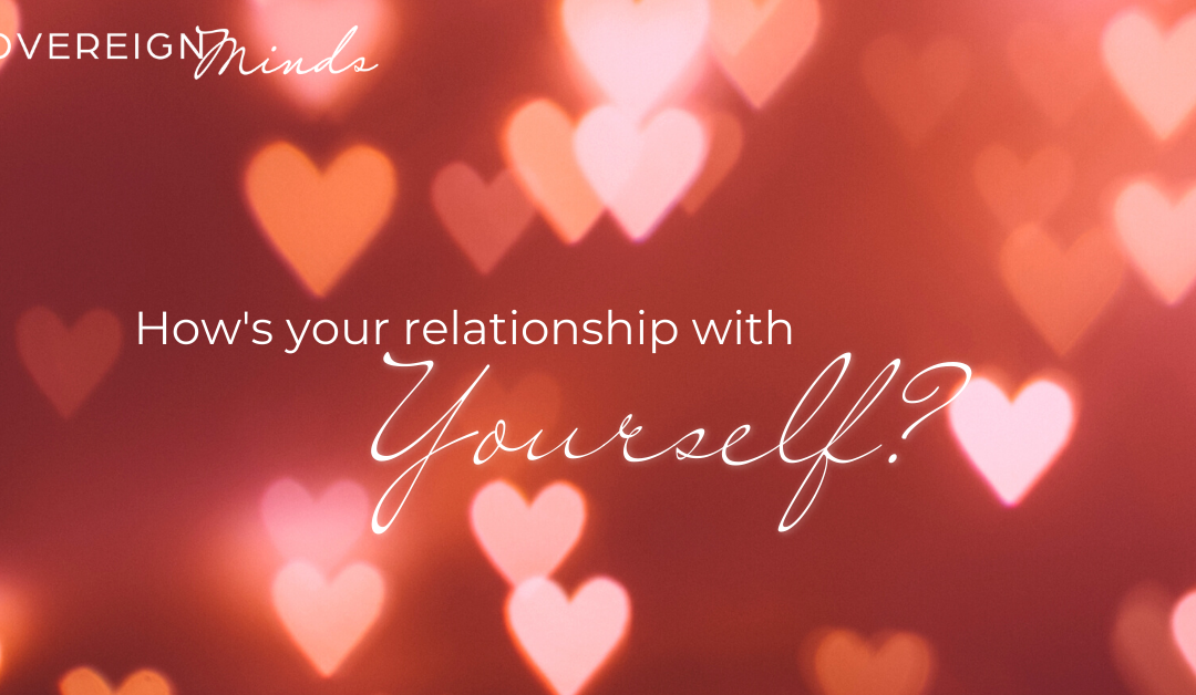 How are you doing with your self-love?